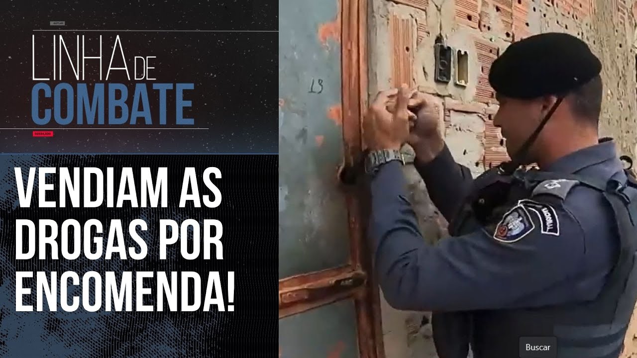 CASA DO TRÁFICO: AS DROGAS ERAM VENDIDAS POR ENCOMENDA! | LINHA DE COMBATE
