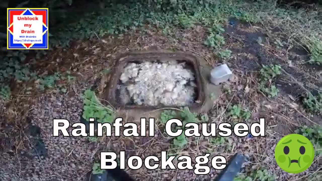 Rainfall Caused Blockage