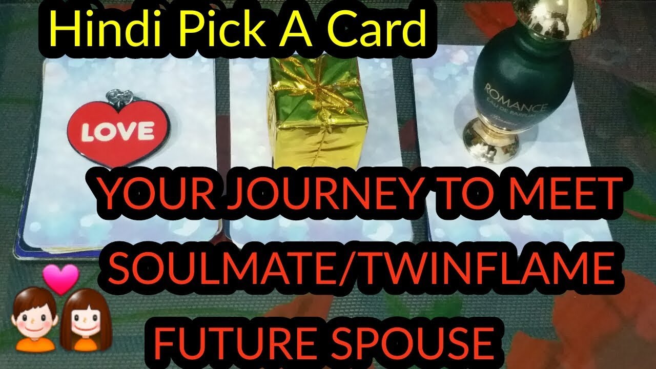 Hindi - YOUR JOURNEY TO MEET YOUR SOULMATE/TWINFLAME/FUTURE SPOUSE 🌞❤️🔥 KON HOGA AUR KESY MILENGY