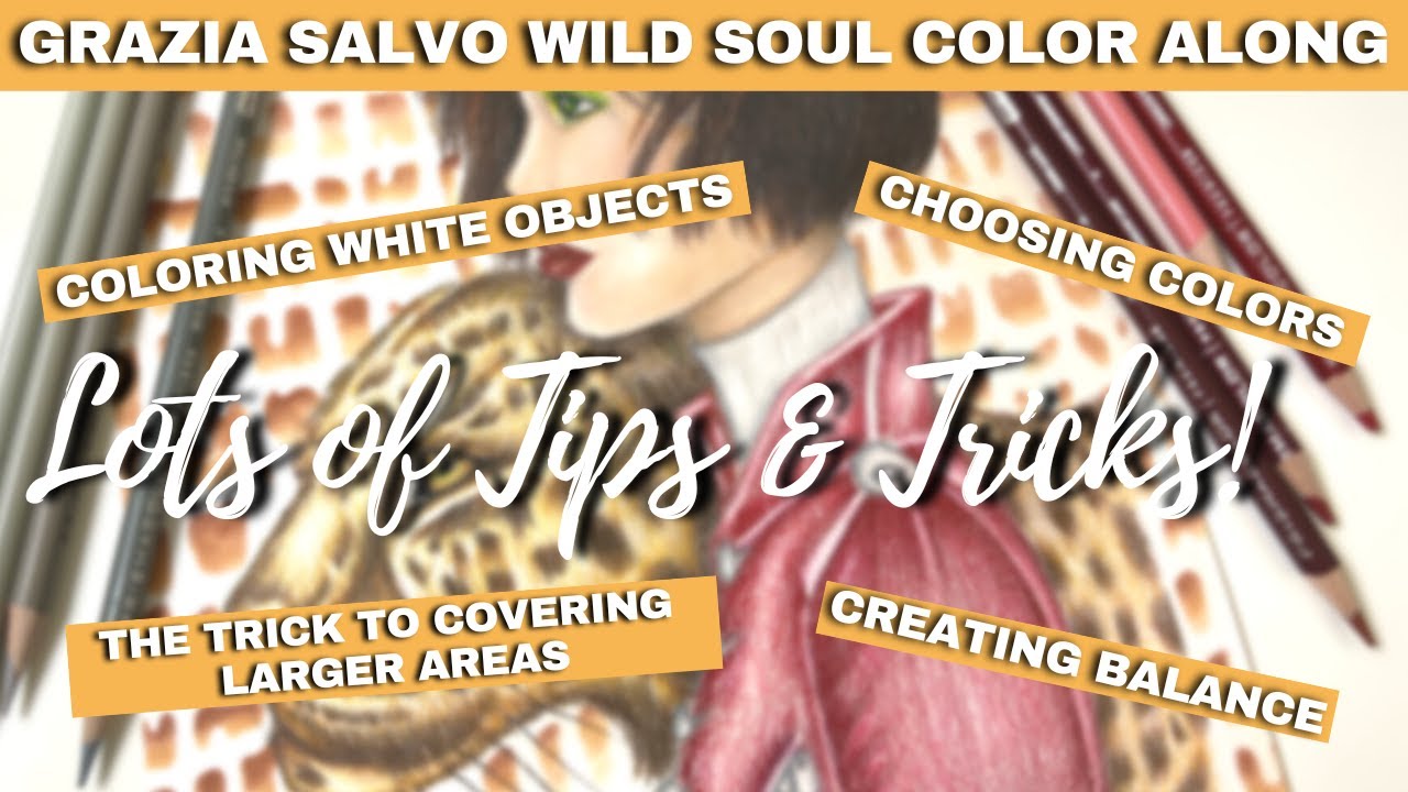 CHOOSING COLORS, COVERING LARGER SPACES, & CREATING BALANCE | Adult Coloring | Wild Soul Part 5