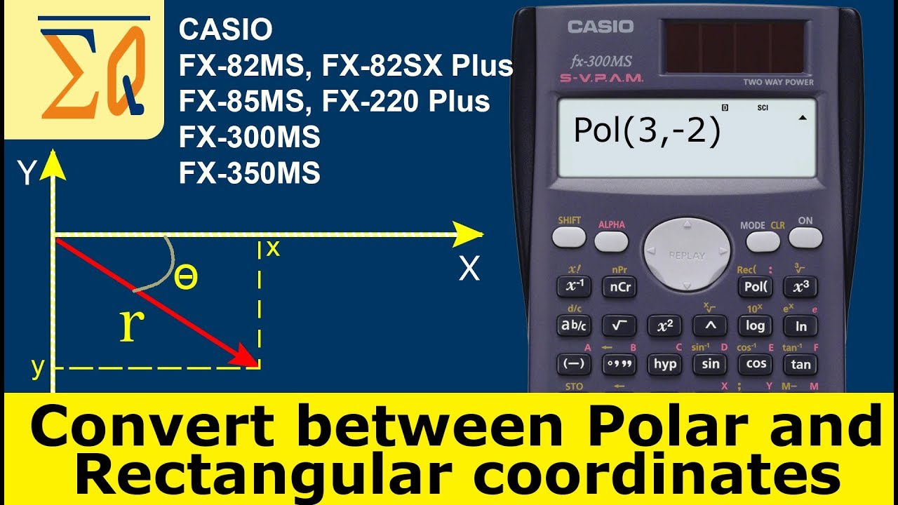 Casio FX-300MS: Polar and Rectangular coordinate