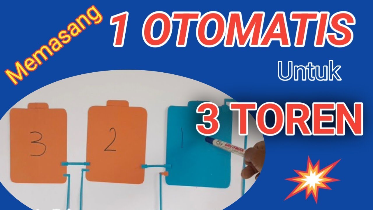 CARA MEMASANG SATU OTOMATIS UNTUK TIGA TOREN.