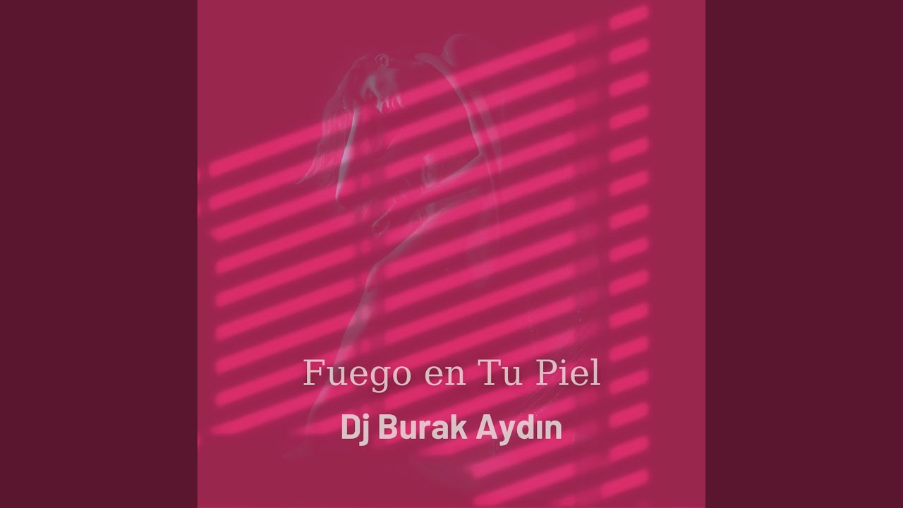 Fuego en Tu Piel