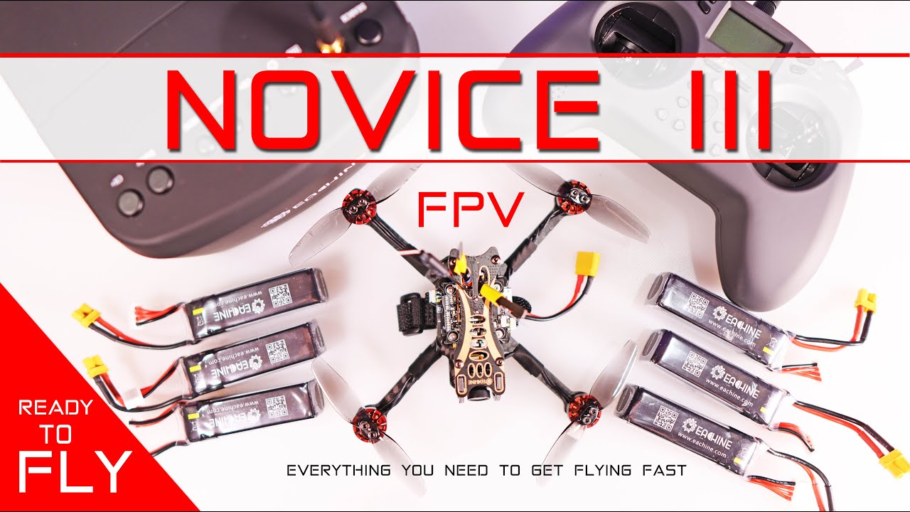 FPV Drone Kit for Beginners - This is a Good One - EACHINE Novice 3 (ver 2)