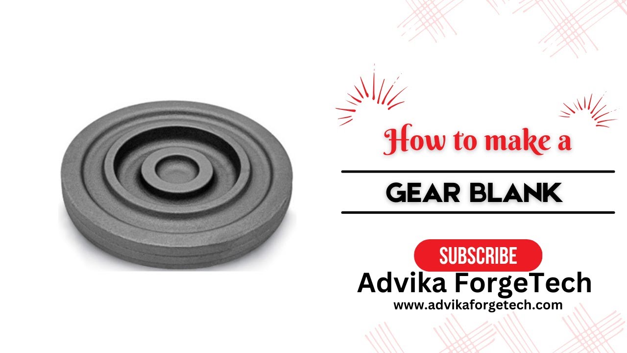 Gear Blank Forging Process | Gear Forging | Screw Press | Advika ForgeTech