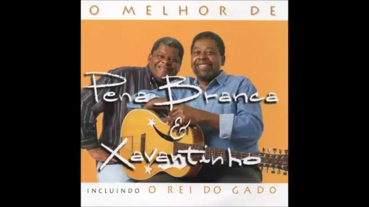 Pena Branca & Xavantinho - 