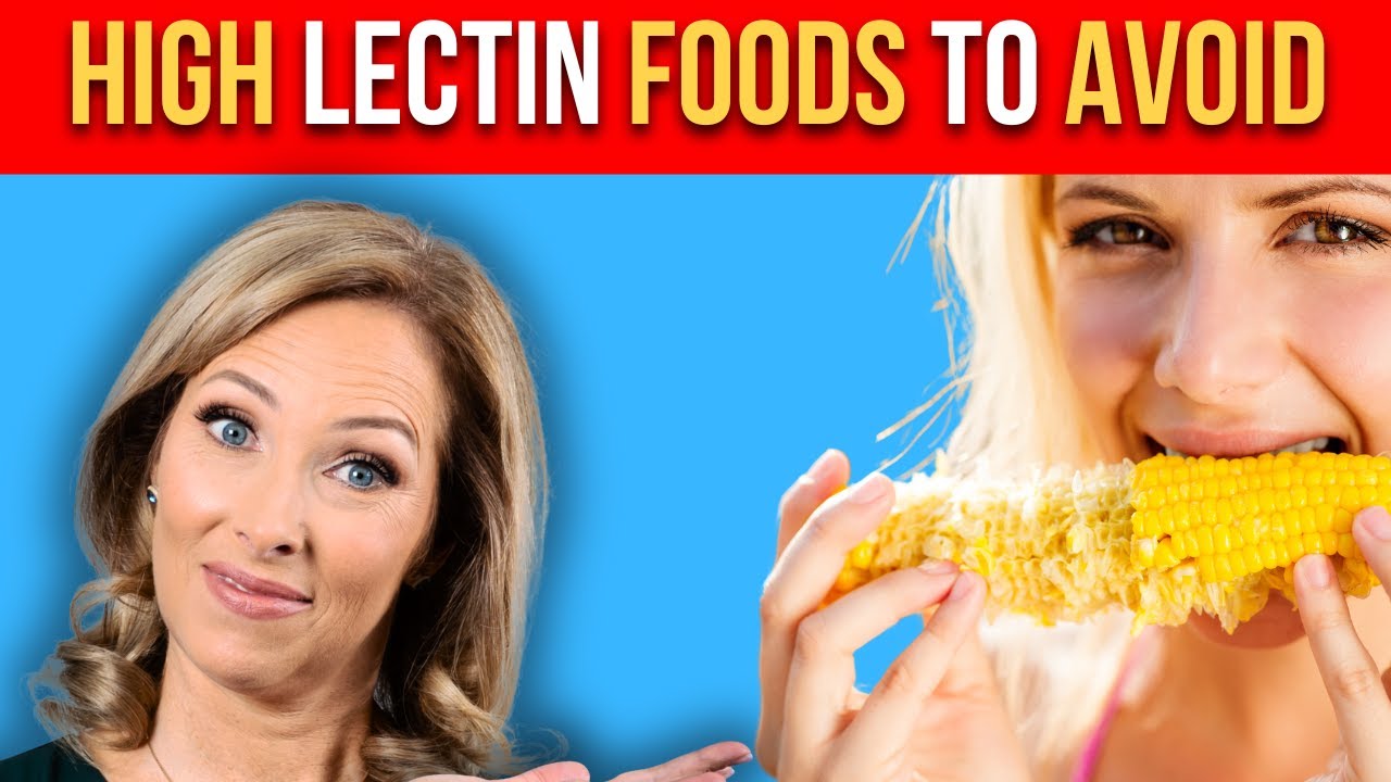 High Lectin Foods to Avoid | Dr. Janine