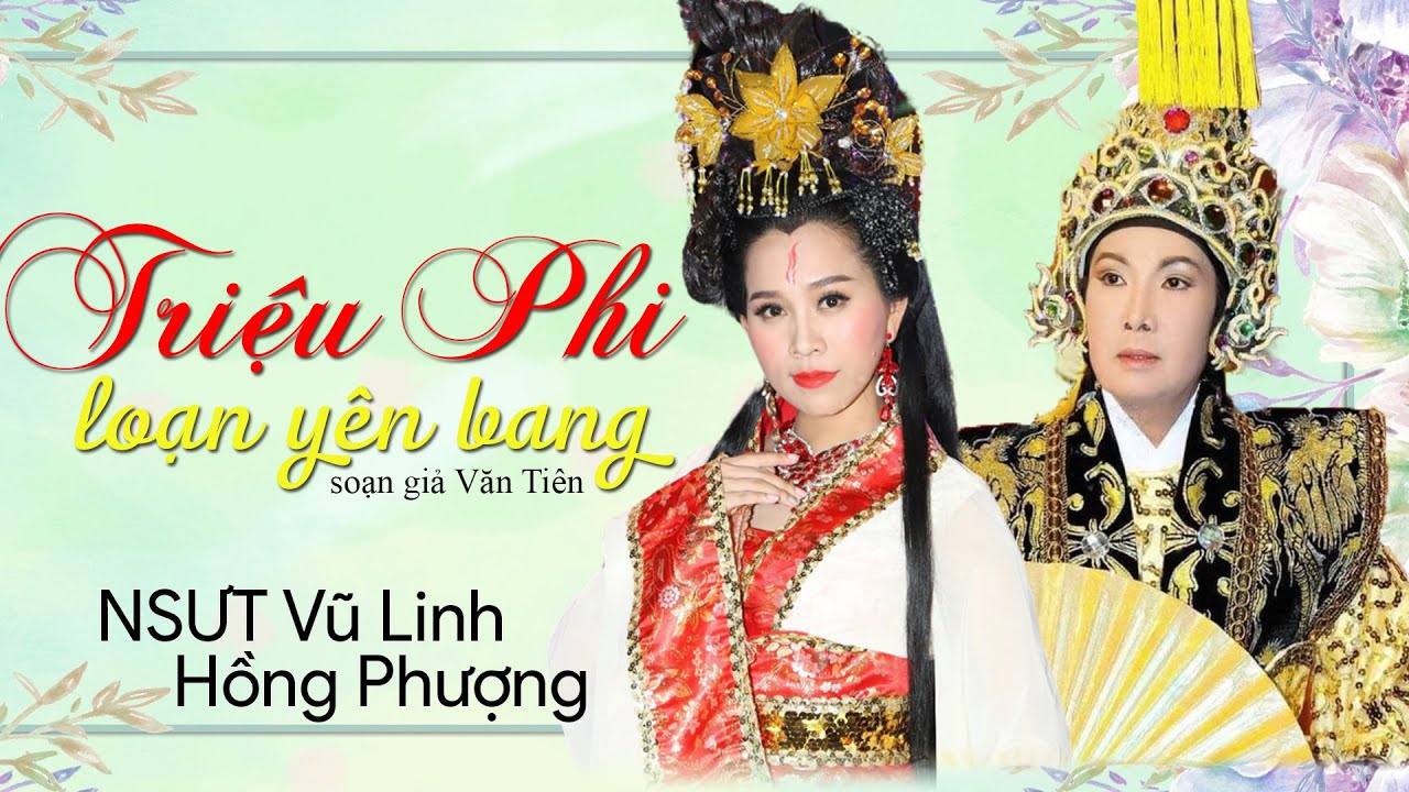 TRIỆU PHI LOẠN YÊN BANG - NSƯT VŨ LINH FT HỒNG PHƯỢNG | AUDIO OFFICIAL | Soạn giả VĂN TIÊN
