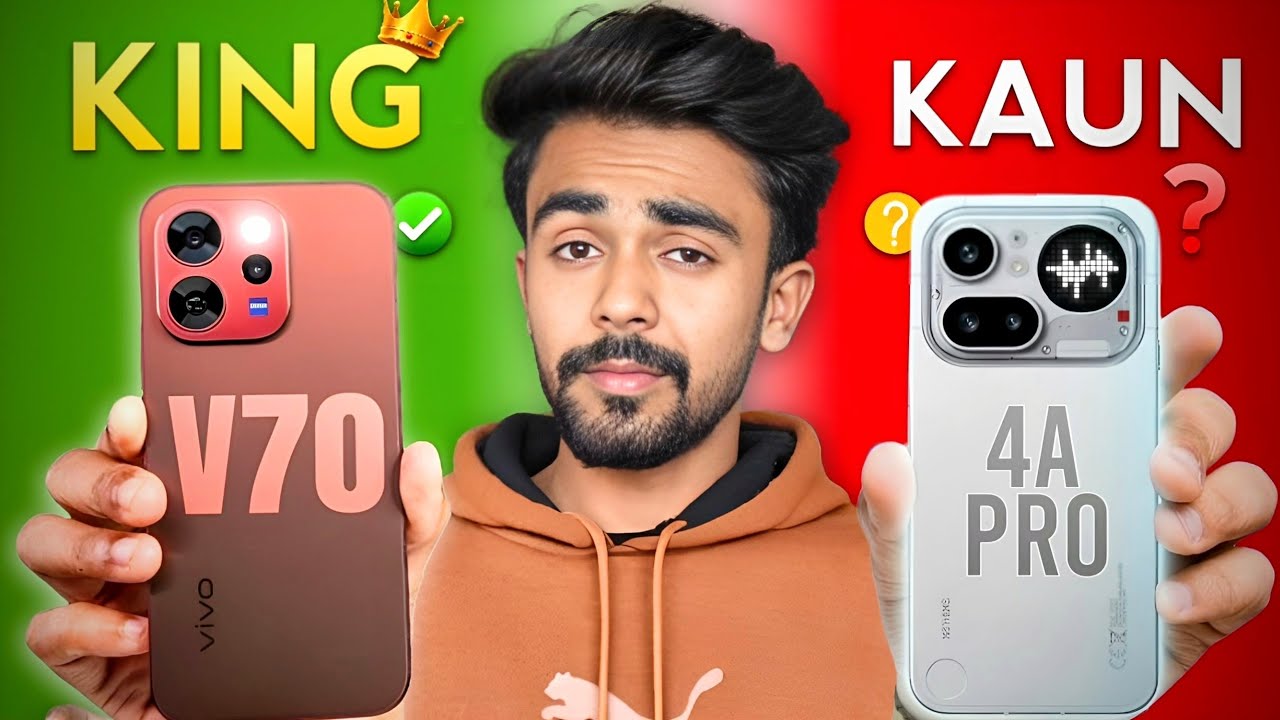Nothing Phone 4a Pro vs Vivo V70 &ndash; Biggest Confusion! Don&rsquo;t Buy Before Watching ⚠️