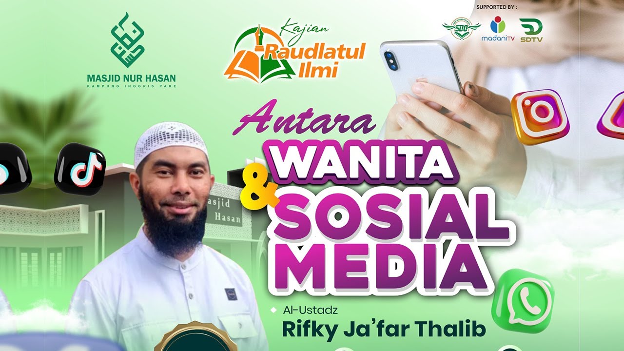 🔴 Antara Wanita Dan Sosial Media !!? - Ustadz Rifky Ja'far Thalib