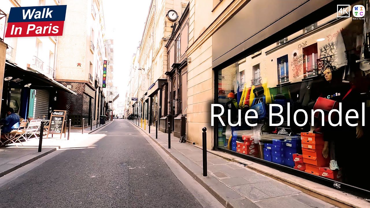 Rue Blondel (4K) | Walk In Paris | Paris Street Tour
