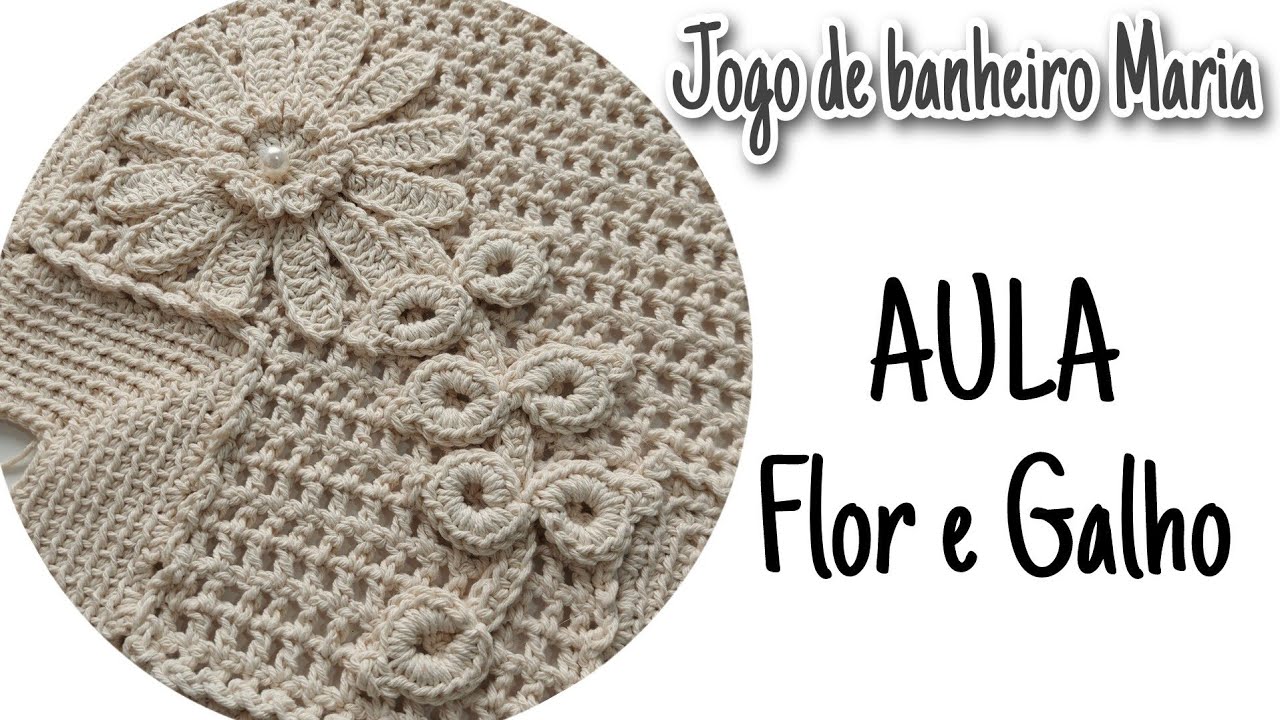 Jogo de banheiro Maria / AULA 1 Flor  e Galho