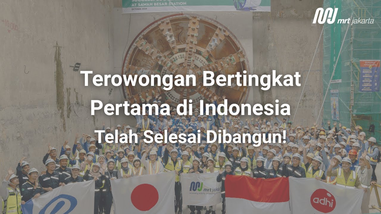 Progres Perkembangan Fase 2A Lin Utara-Selatan MRT Jakarta per September 2025
