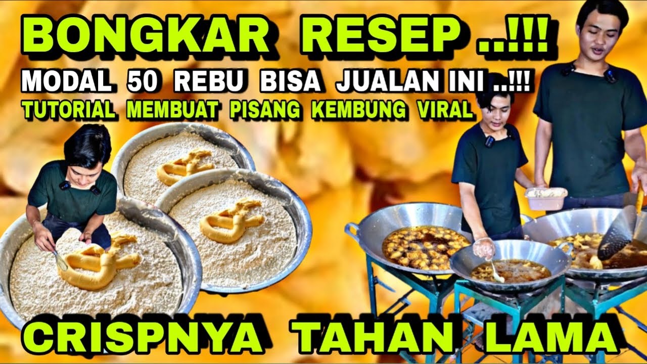 BONGKAR RESEP PISANG KEMBUNG GORENG CRISPY !! MODAL 50 REBU UNTUNG 200% LEBIH IDE USAHA BKN MUSIMAN