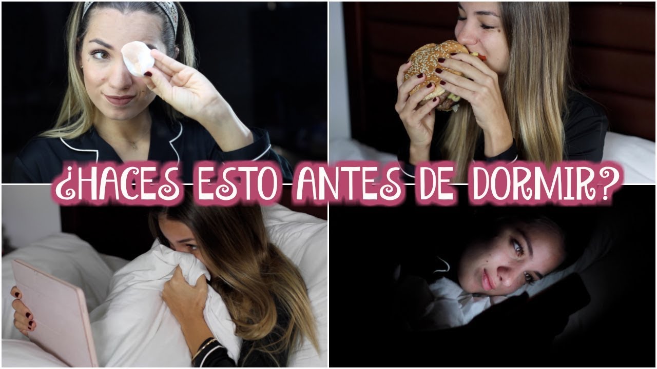 10 Cosas que haces mal antes de dormir | Natalia Merino
