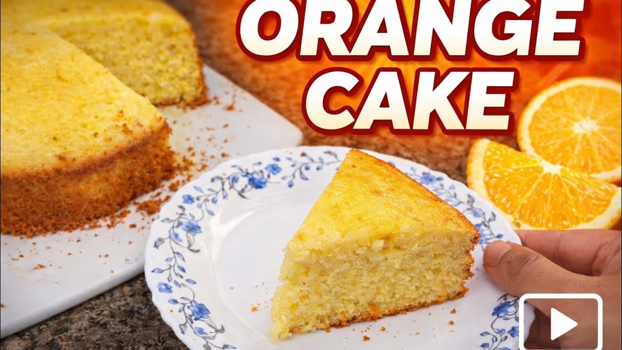 Soft And Spongy Orange Cake Without Oven