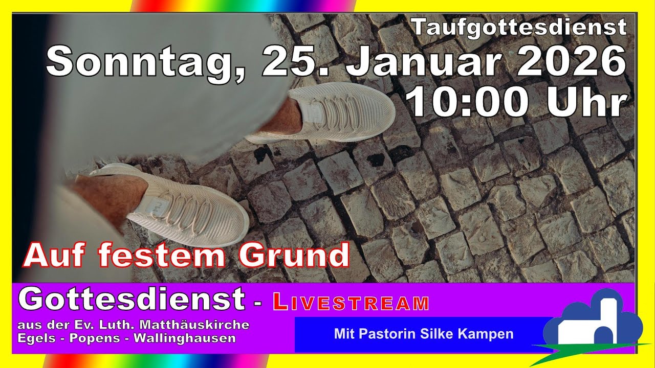 Gottesdienst am 3. Sonntag nach Epiphanias   25. Januar 2026 um 10 Uhr