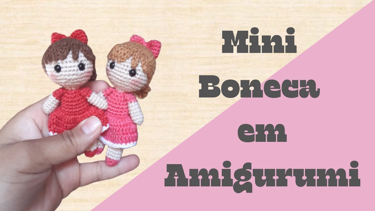 Mini Boneca em Amigurumi - passo a passo