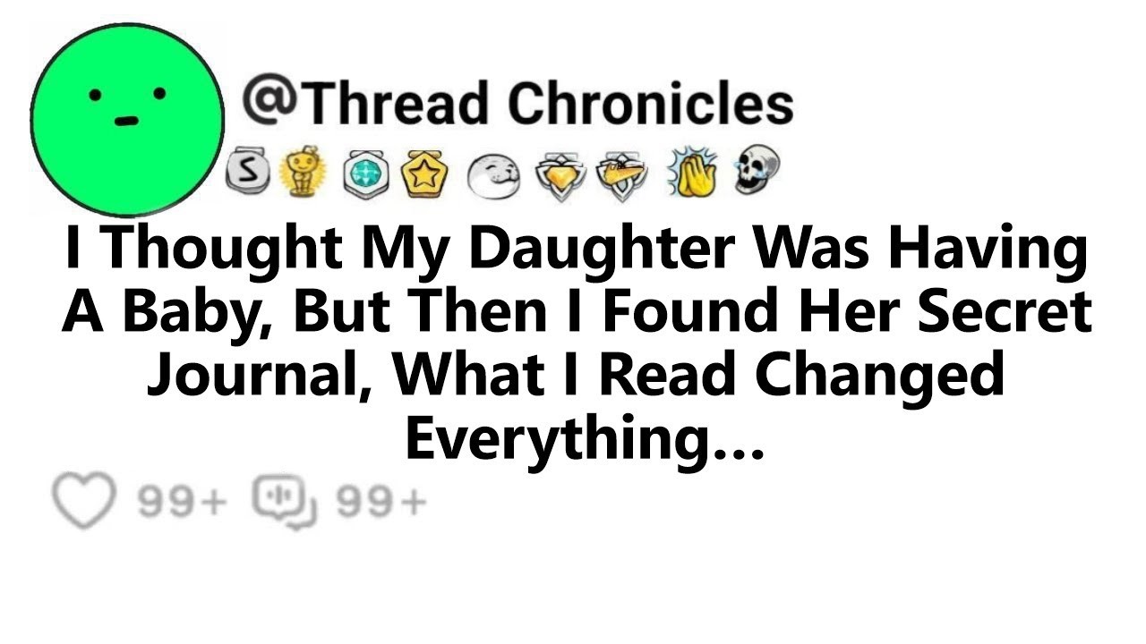 I Thought My Daughter Was Having A Baby, But Then I Found Her Secret Journal, What I Read Changed…