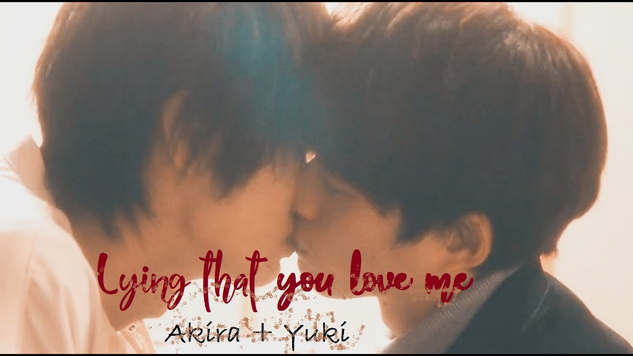 Akira+Yuki- Lying that you love me *BL* [Bokura no Senjou]