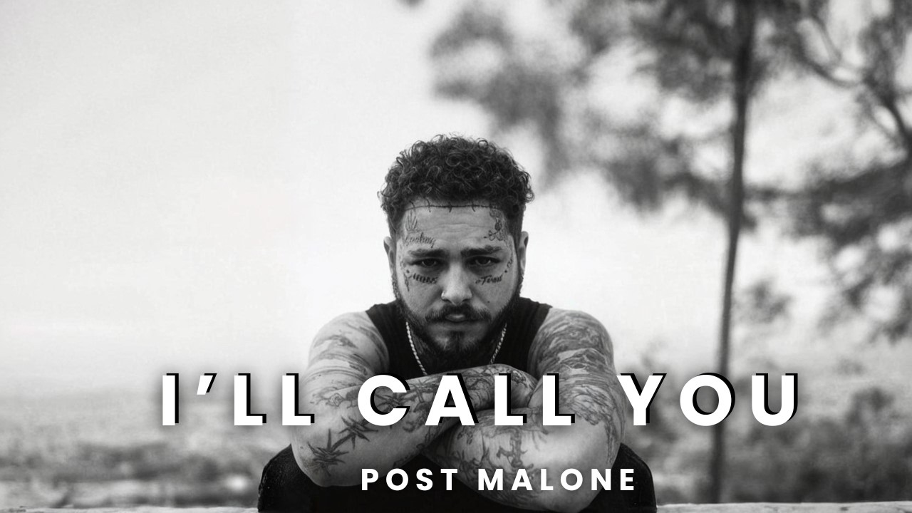 I'll Call You - Post Malone (2026 Lyrics Video)