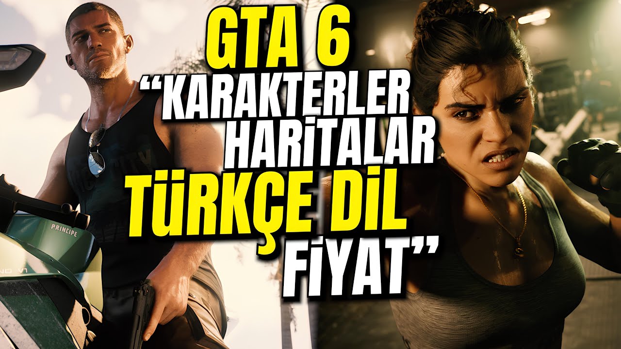 GTA 6 TÜRKÇE DİL DESTEĞİ, KARAKTERLER, HARİTALAR, FİYATI (GTA 6 2. FRAGMAN TÜM DETAYLAR!)