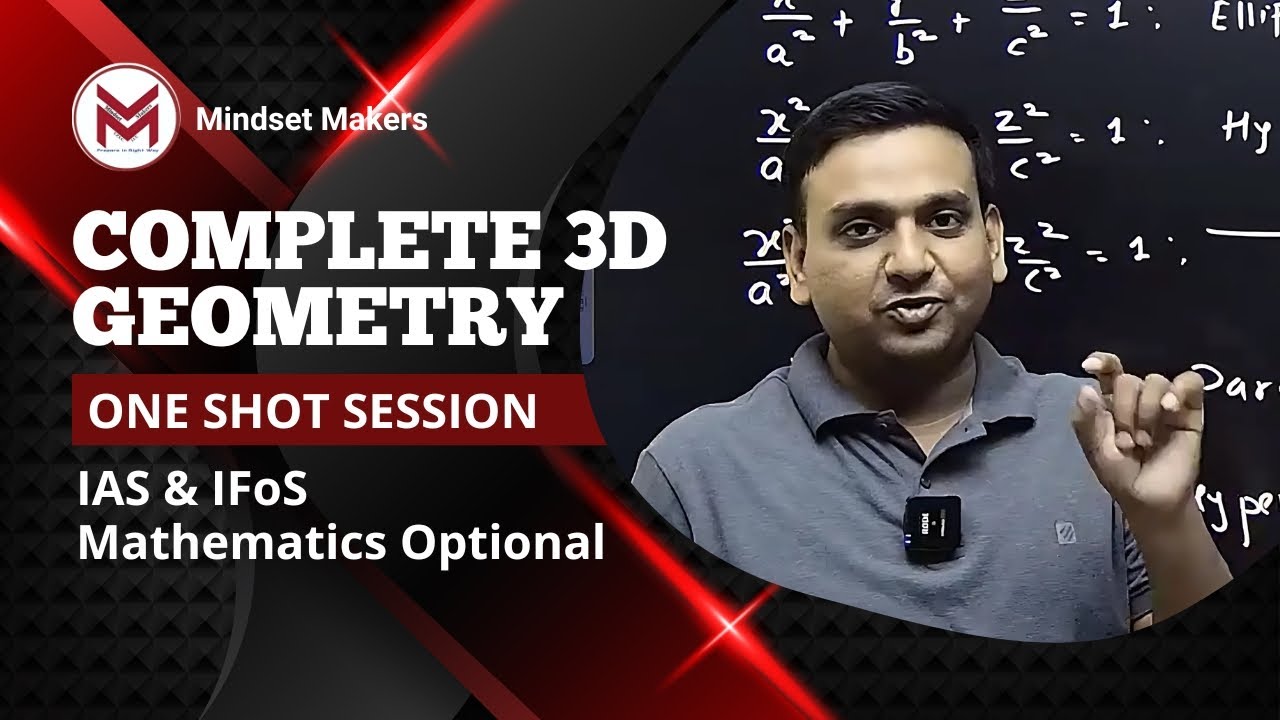 Complete 3 D Geometry:  ONE SHOT: UPSC Mathematics Optional  IAS/IFoS 2025 CSE ifos main 2026/27