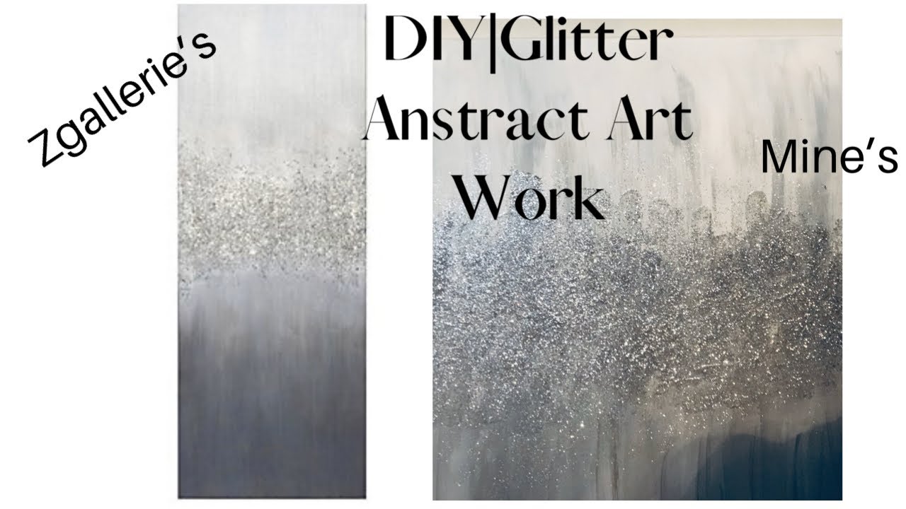 DIY | Zgallerie Inspired Glitter Wall Art| Affordable Home Decor