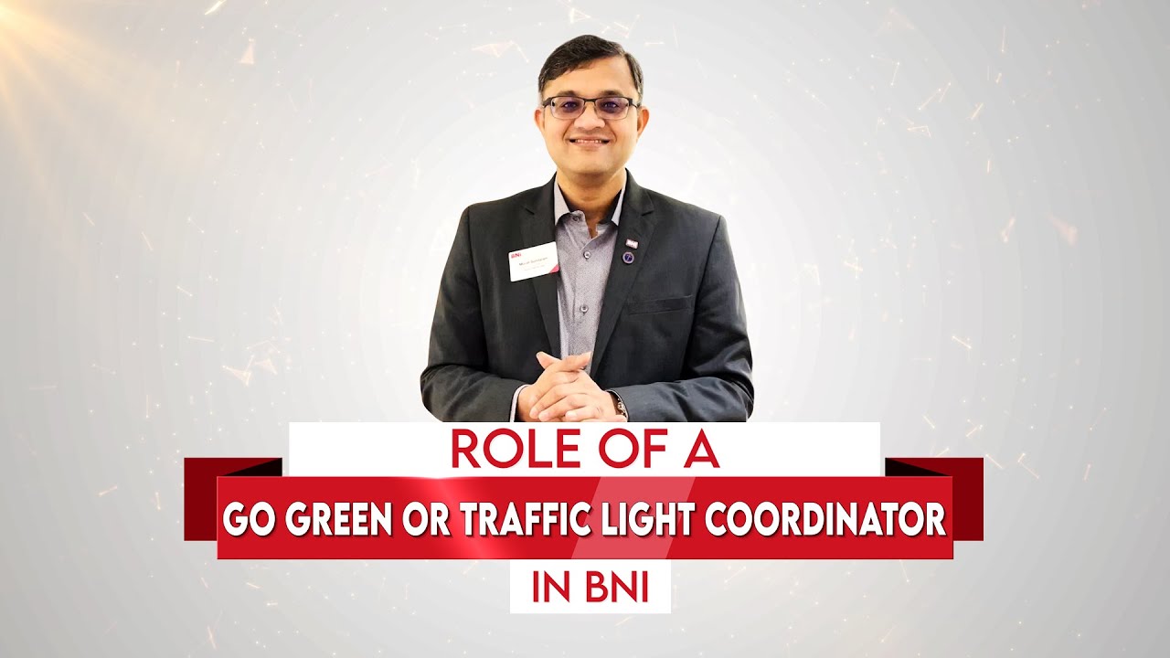 Role of a Go Green or Traffic Light Coordinator in BNI