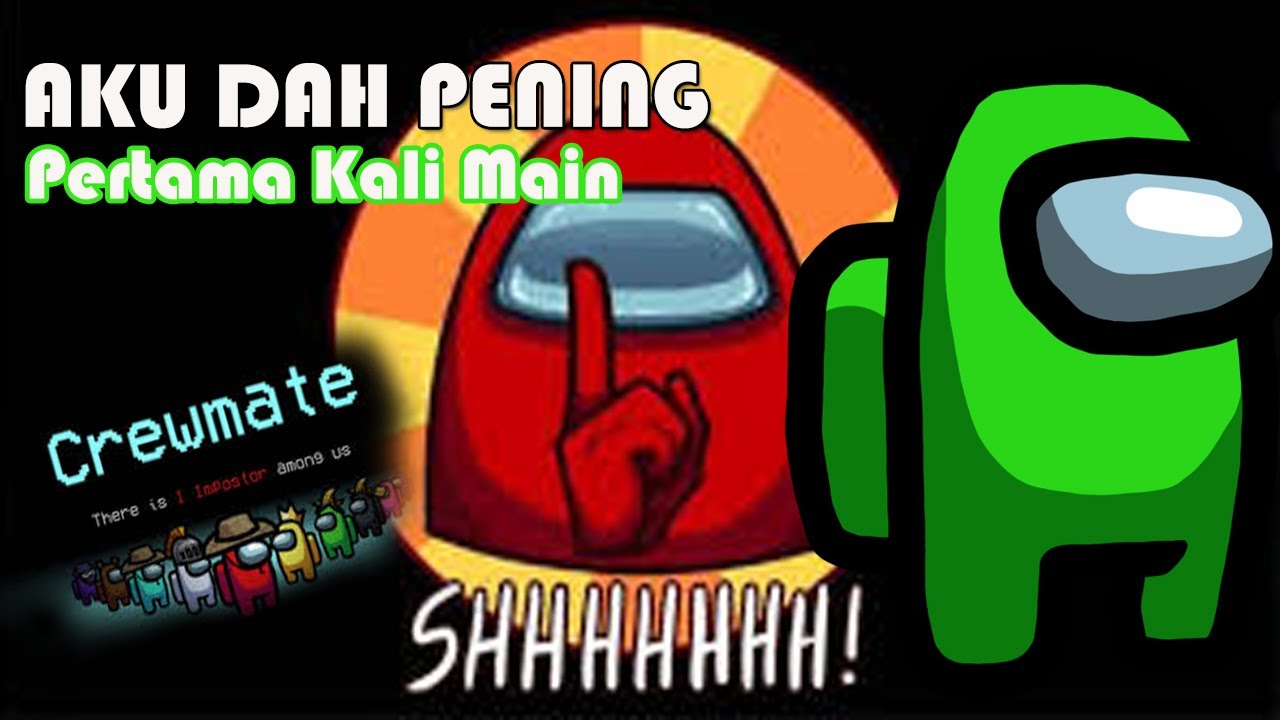 Pertama Kali Cuba... Aku Menang [ Among Us Gameplay ]