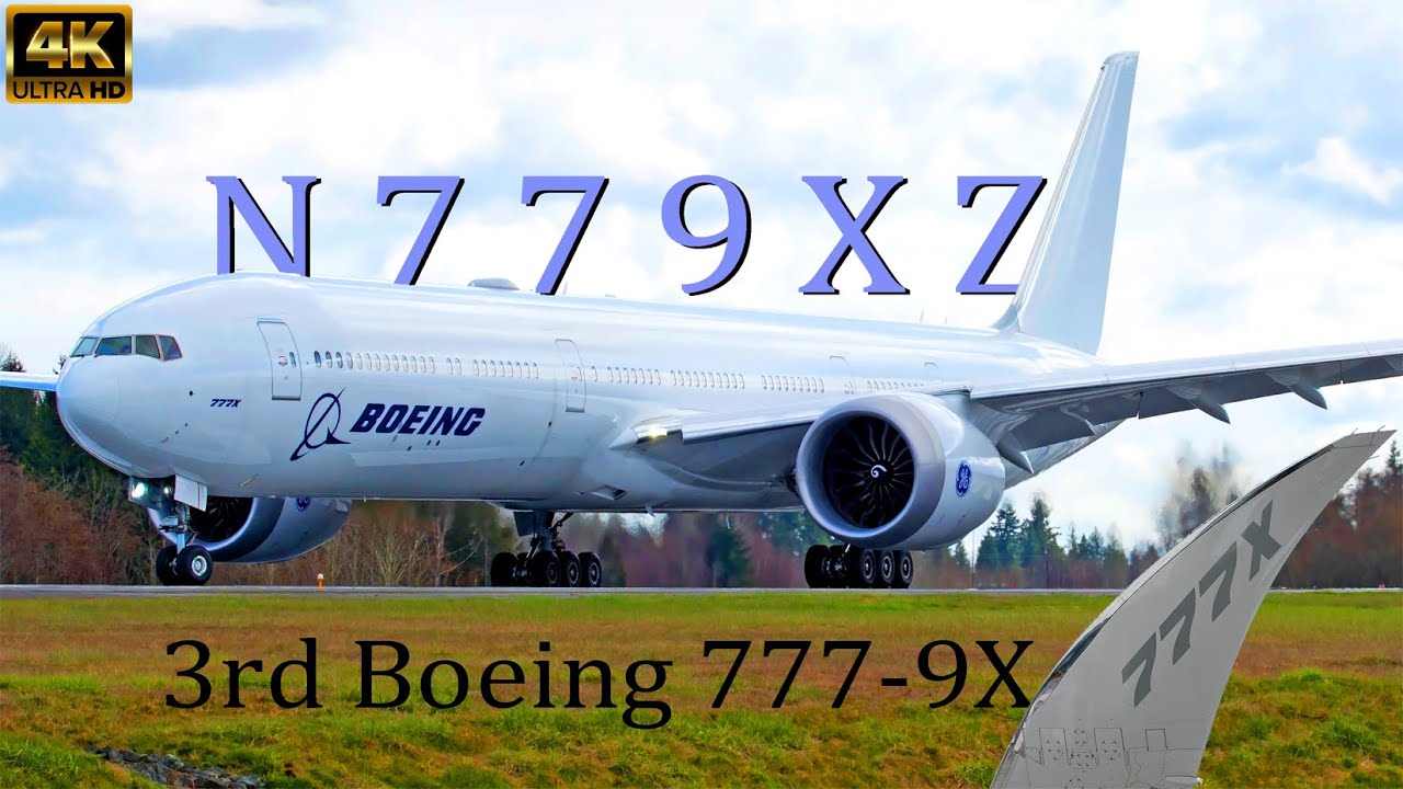 4K | 2021 N779XZ- Third Boeing 777-9X Flight Tests- engine spool + Wing Flutter + HSTAB Vibration