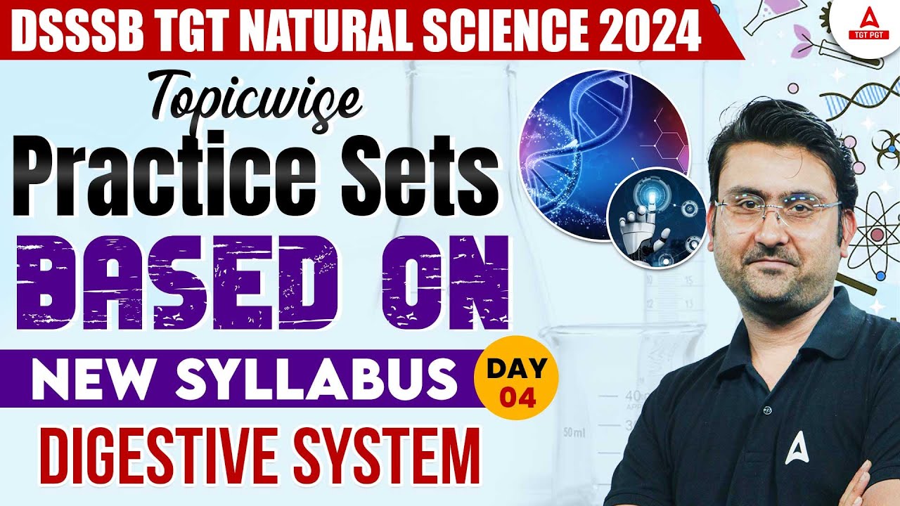 DSSSB Vacancy 2024 | DSSSB TGT Natural Science | Digestive System By Amit Sir