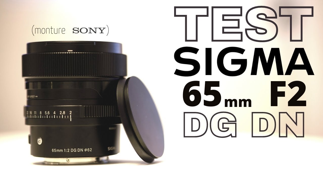 Test Sigma 65mm f2 DG DN Contemporary : Une merveille en 3 points !
