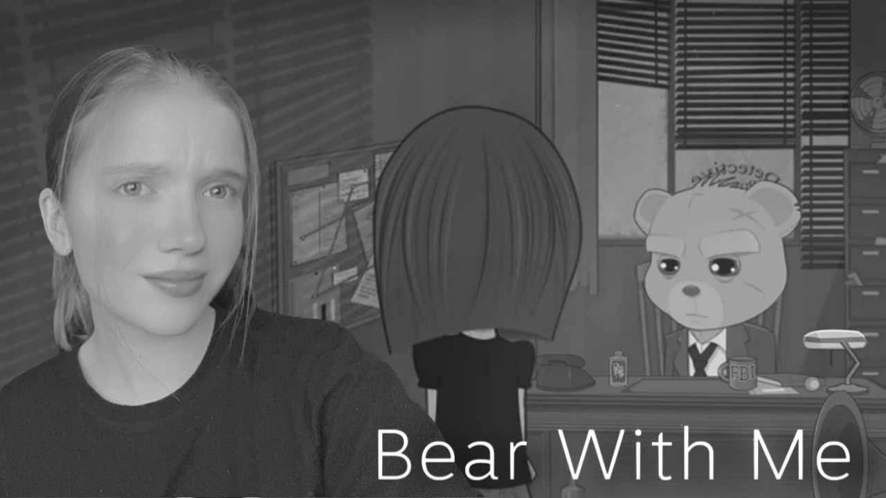 БЕСКОНЕЧНЫЕ ДИАЛОГИ|Bear With Me - Episode One #1