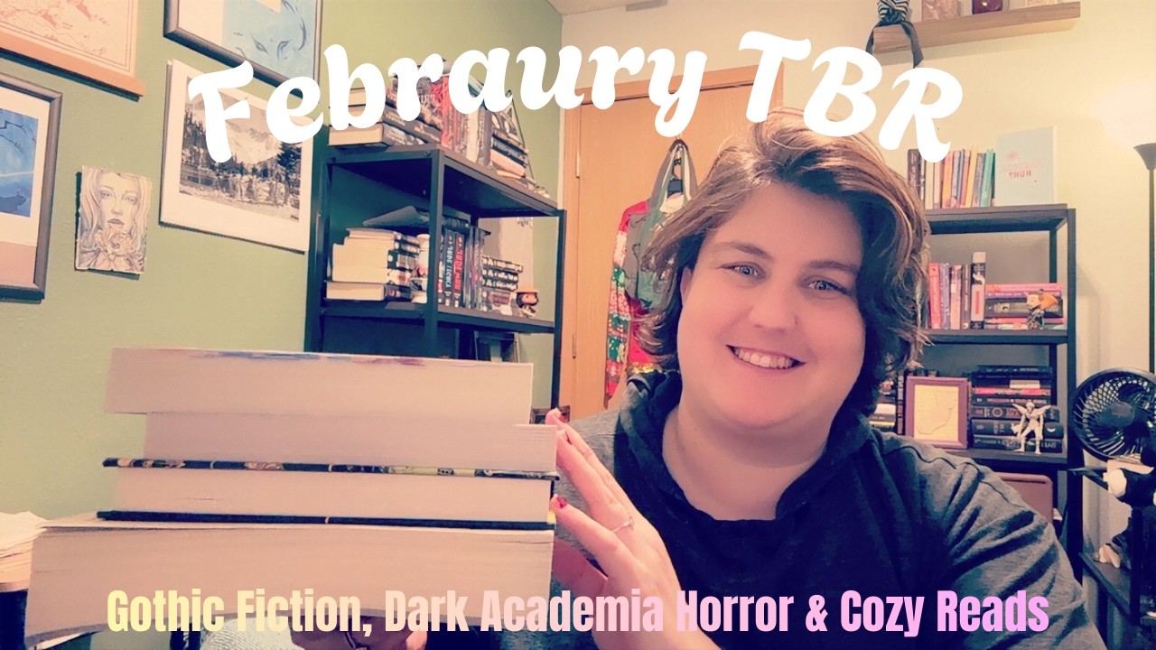 My February TBR- Gothic Fiction, Horror and Cozy Reads