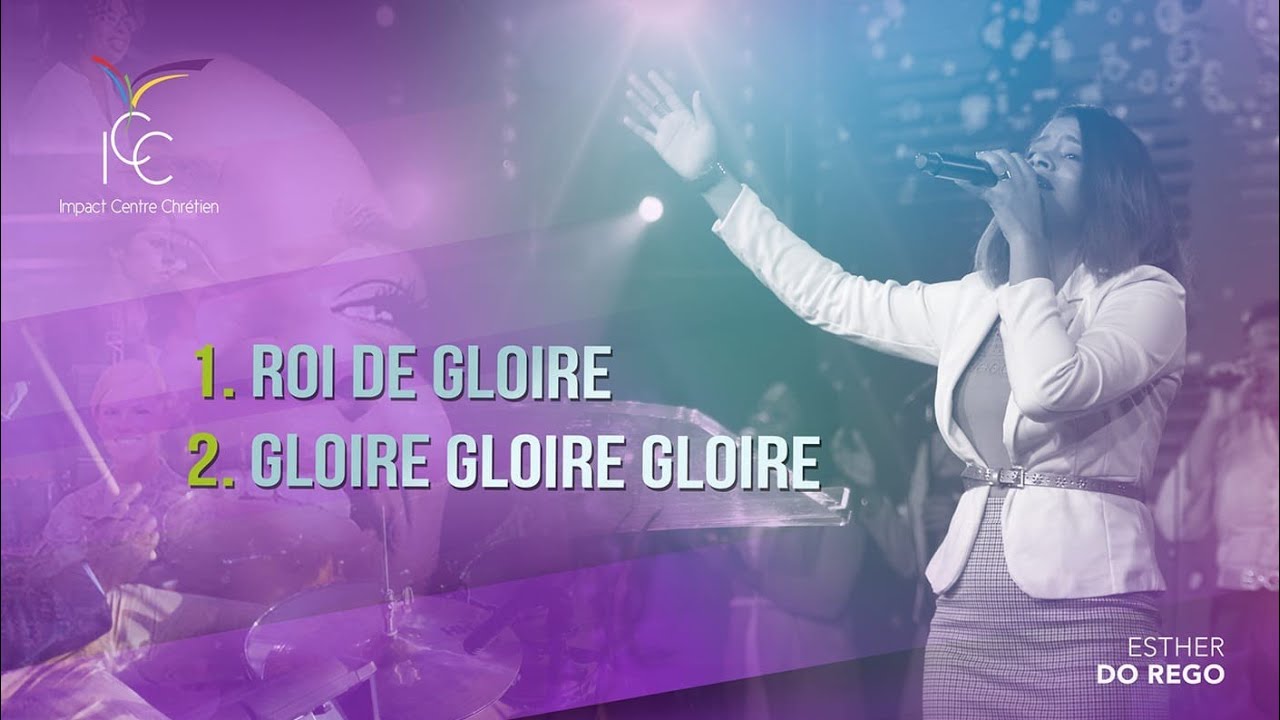 ROI DES ROIS / GLOIRE GLOIRE GLOIRE  l Impact Gospel Choir - Esther Do Rego