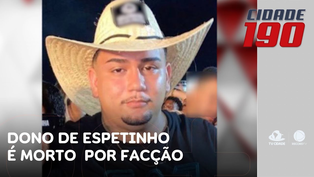 Dono de espetinho é morto após pagar valor menor que o exigido por facção | Cidade 190