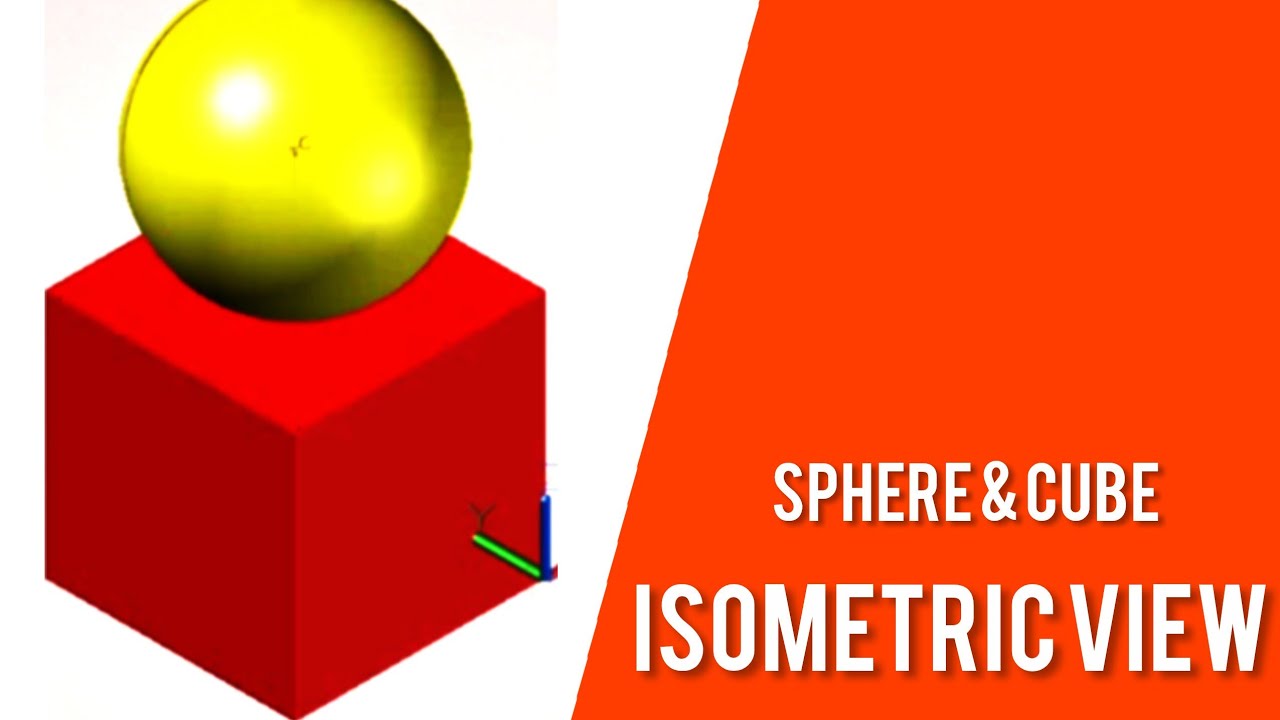 Isometric Views Made Easy: Sphere & Cube | Engineering Graphics | KTU B.Tech 