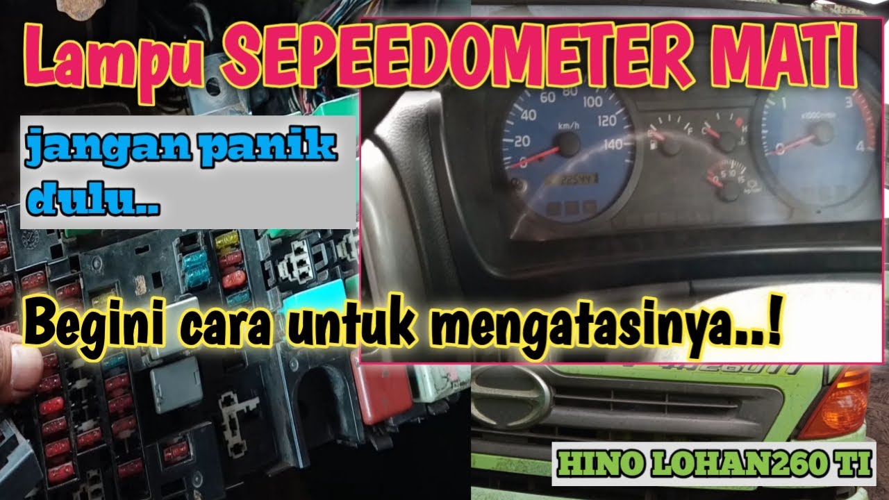 Cara mengatasi LAMPU SPEEDOMETER mati || HINO LOHAN