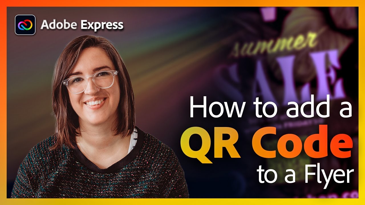How to Add QR Codes to Flyers with Liz Mosley | Adobe Express