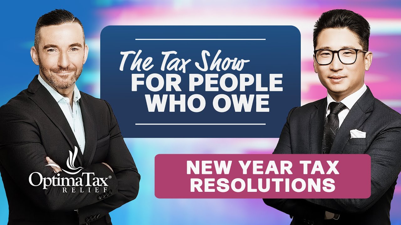 2025 Tax Resolution Explained - Optima Tax Relief
