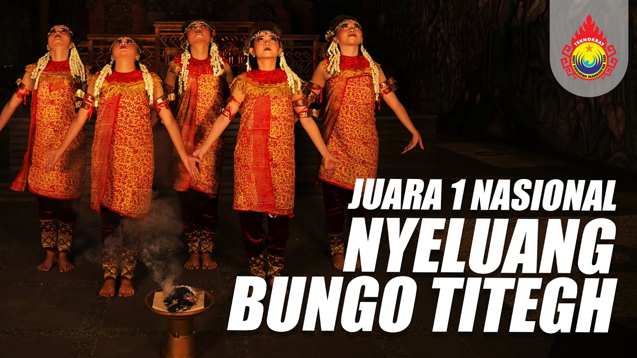 JUARA 1 NASIONAL | Nyeluang Bungow Titegh | UKM Tari Teknokrat