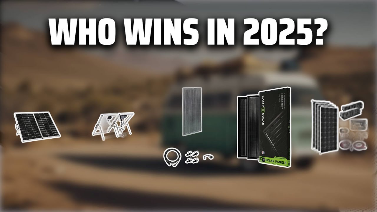 The Top 5 Best Zamp Solar Panels in 2025 - Must Watch Before Buying!