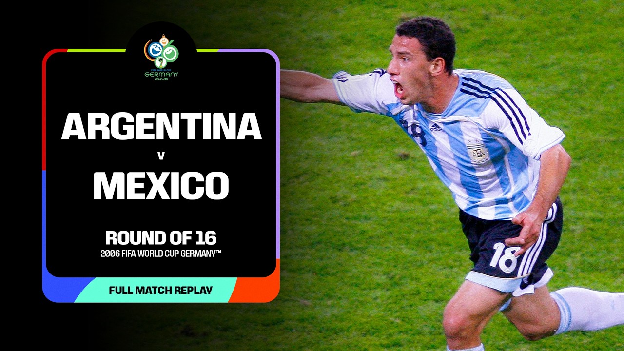 FULL MATCH: Argentina v Mexico | 2006 FIFA World Cup