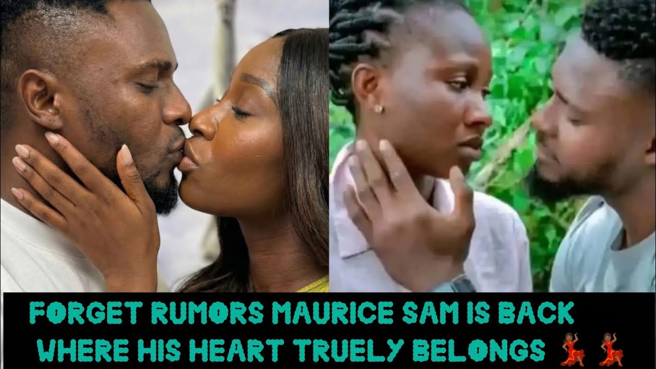 THEY SAID IT WAS OVER😲BUT MAURICE SAM FINALLY CAME BACK TO HER DOOR STEP💃🏾