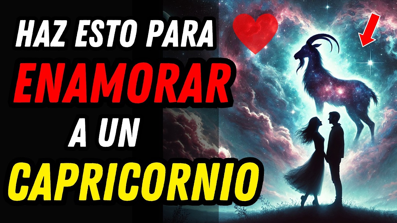 15 SECRETOS PARA ENAMORAR A UN HOMBRE CAPRICORNIO ♑💖 ¿Cómo Conquistarlo para Siempre?