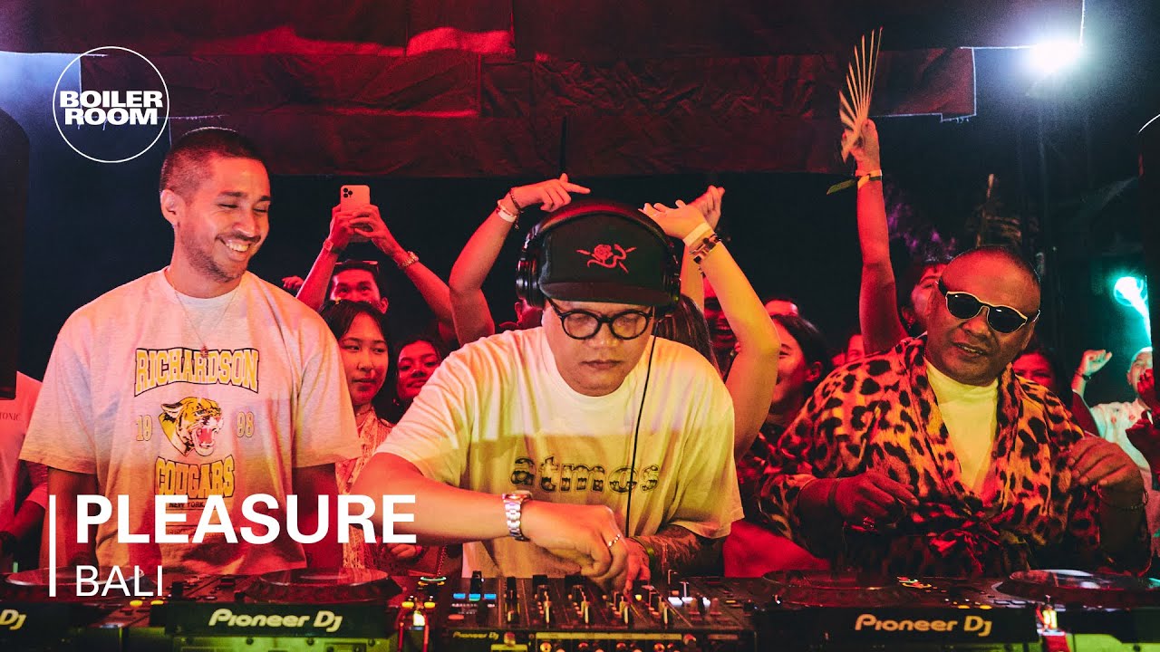 Pleasure | Boiler Room: Bali