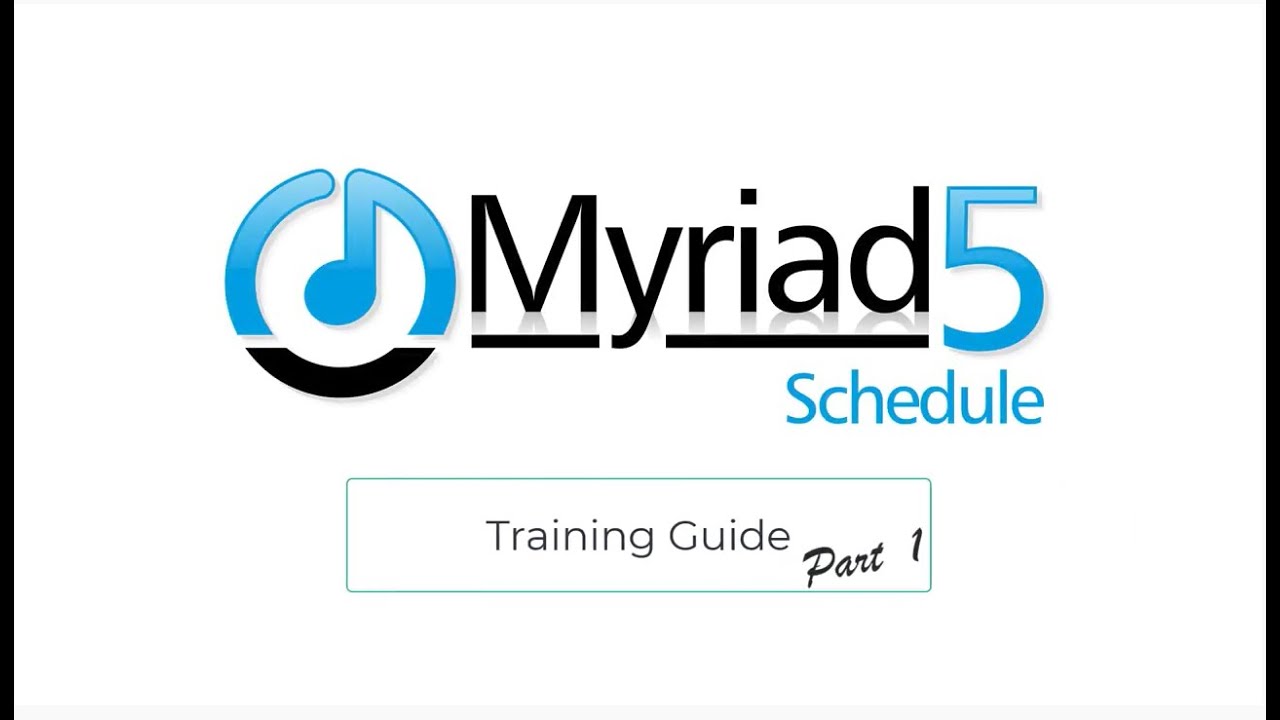 Myriad Schedule - Training Video - Part 1