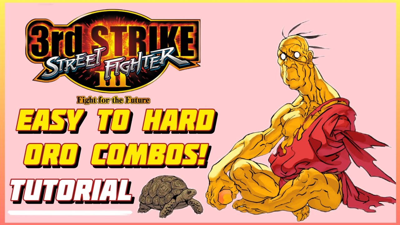 Useful Oro Combos in 3rd STRIKE!