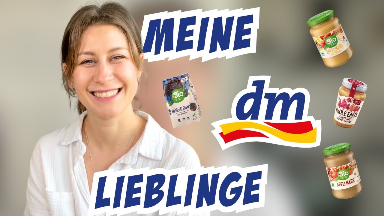 Meine dm Lieblingsprodukte die deine gesunde Ernährung aufwerten